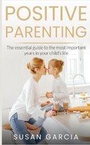 Positive Parenting