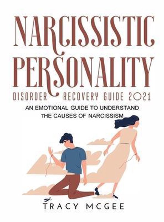 Narcissistic Personality Disorder Recovery Guide 2021 - cover