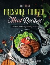 The Best Pressure Cooker Meat Recipes