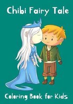 Chibi Fairy Tale Coloring Book for Kids