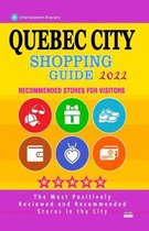 Quebec City Shopping Guide 2022