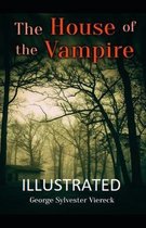 The House of the Vampire Illustrated