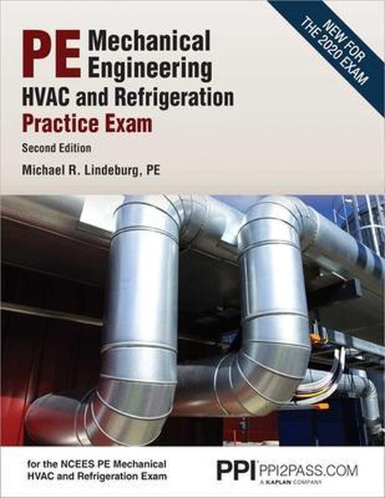 Ppi Pe Mechanical HVAC and Refrigeration Practice Exam, 2nd Edition