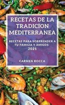 Recetas de la Tradicion Mediterranea 2021