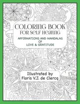 Coloring Book for Self Healing- Coloring Book For Self Healing