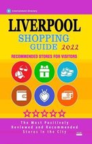 Liverpool Shopping Guide 2022