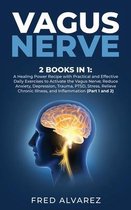 Vagus Nerve: 2 Books in 1