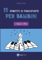 15 Spartiti di Pianoforte per Bambini