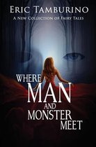 Where Man And Monster Meet