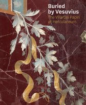 Buried by Vesuvius – The Villa dei Papiri at Herculaneum