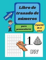 Libro de trazado de numeros para preescolares de 3 a 5 anos