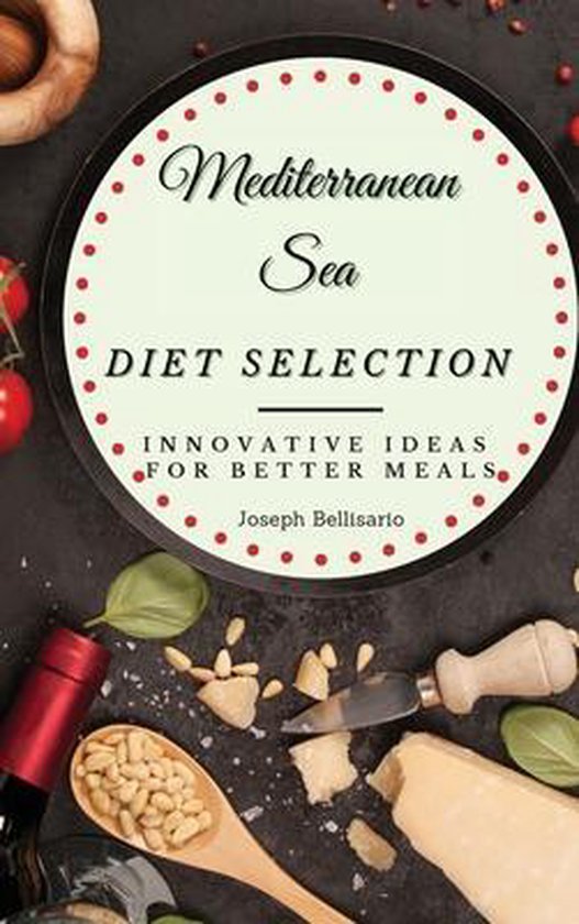 Mediterranean Sea Diet Selection - cover