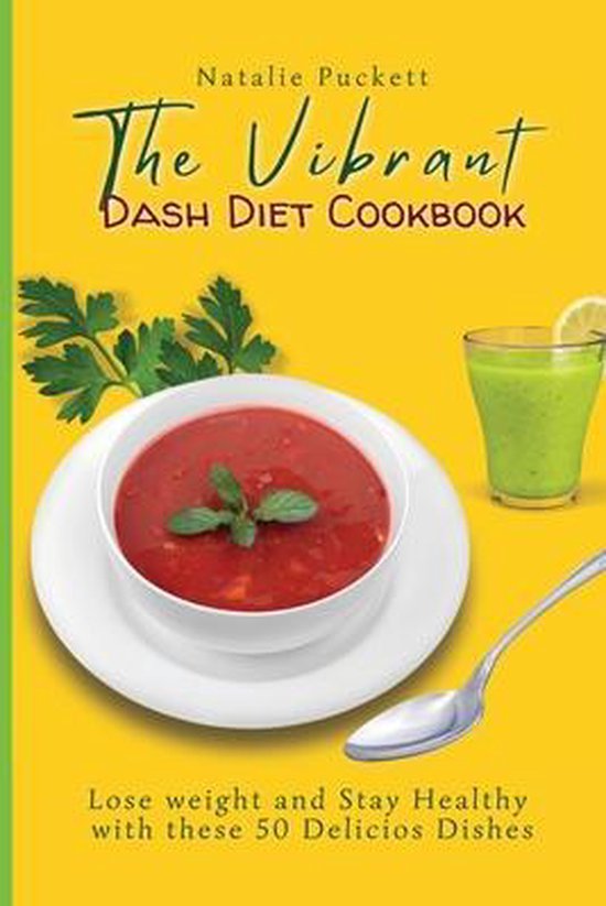 The Vibrant Dash Diet Cookbook - cover