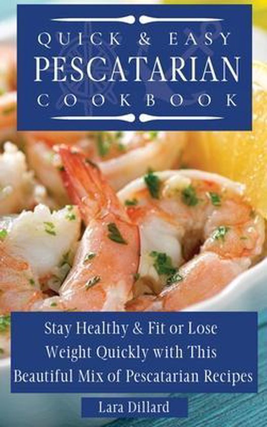 Quick and Easy Pescatarian Cookbook - cover