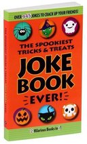 The Spookiest Tricks & Treats Joke Book Ever!