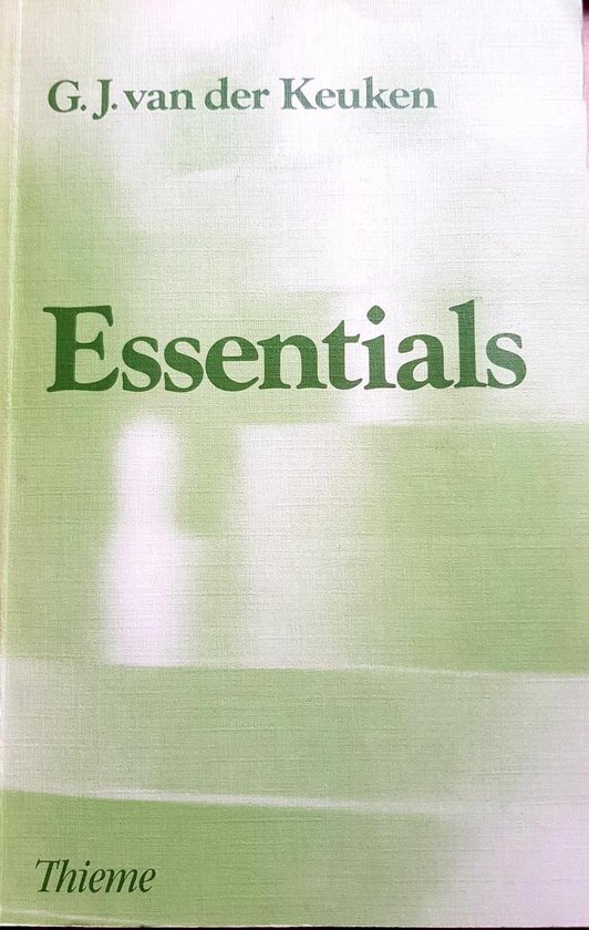 Boek 'Essentials' van G. J. van der Keuken, uitgever Thieme, met groene kaft.