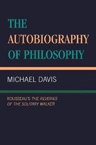 The Autobiography of Philosophy