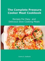 The Complete Pressure Cooker Meat Cookbook