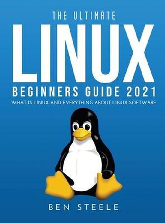 The Ultimate Linux Beginners Guide 2021 - cover