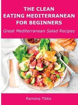 The Clean Eating Mediterranean for Beginners