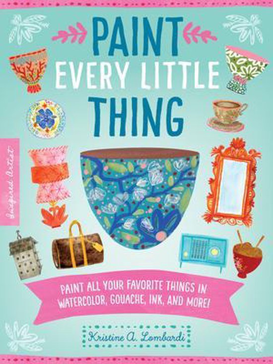Inspired Artist- Paint Every Little Thing