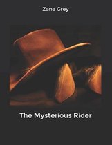 The Mysterious Rider