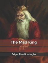 The Mad King