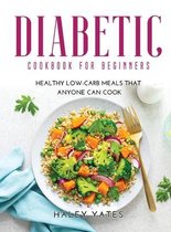 Diabetic Cookbook for Beginners