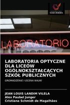 Laboratoria Optyczne Dla Liceów OgólnoksztalcĄcych Szkól Publicznych