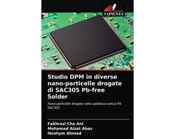Studio DPM in diverse nano-particelle drogate di SAC305 Pb-free Solder