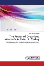 The Power of Organized Women's Activism in Turkey