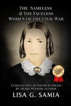 Nameless & Faceless of the Civil War-The Nameless and The Faceless Women of the Civil War