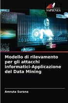 Modello di rilevamento per gli attacchi informatici-Applicazione del Data Mining