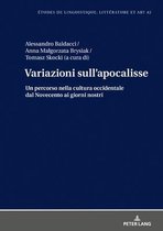 Etudes de linguistique, littérature et arts / Studi di Lingua, Letteratura e Arte 42 - Variazioni sull'apocalisse