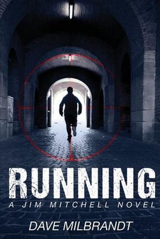 The Jim Mitchell Novels- Running - cover