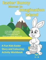 Easter Bunny Moves to Imagination Island