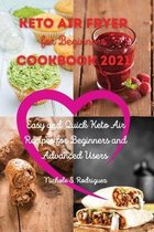 Keto Air Fryer Cookbook 2021 for Beginners
