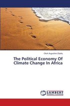 The Political Economy Of Climate Change In Africa