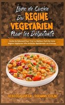 Livre De Cuisine Du Regime Vegetarien Pour Les Debutants