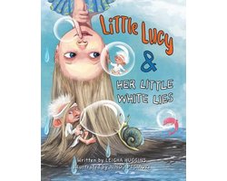 Little Lucy & Her Little White Lies
