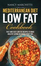 Mediterranean Diet Low Fat Cookbook