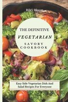 The Definitive Vegetarian Savory Cookbook