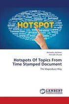 Hotspots Of Topics From Time Stamped Document