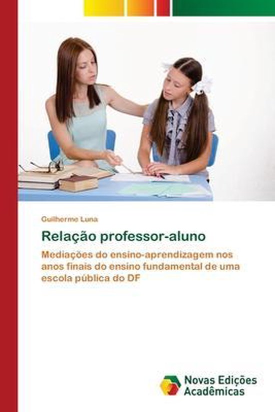 Relacao Professor Aluno 9786203467185 Guilherme Luna Boeken