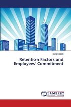 Retention Factors and Employees' Commitment