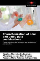 Characterization of noni and umbu pulp combinations
