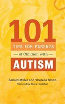 101 Tips For Parents Of Children With Au