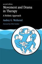Movement and Drama in Therapy