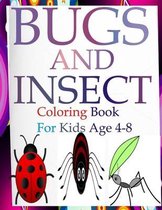 Bugs and insects coloring book for kids ages 4-8