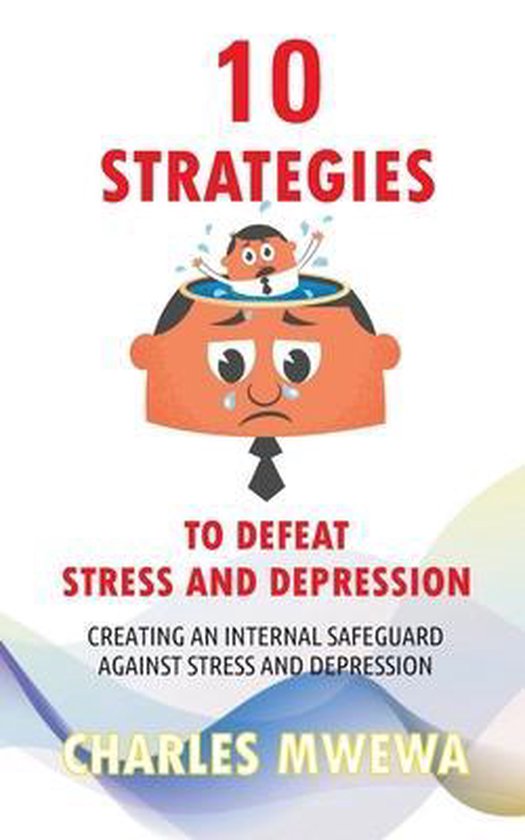 10 Strategies to Defeat Stress and Depression - cover